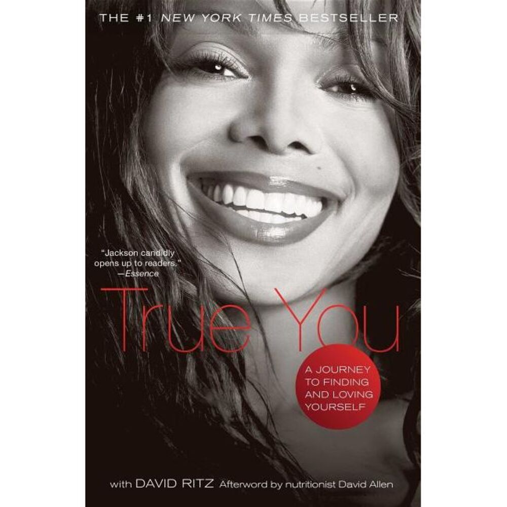 True You: A Journey to Finding and Loving Yourself -- Janet Jackson